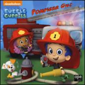 Gil pompiere. Bubble guppies