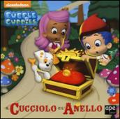 Il cucciolo e l'anello. Bubble guppies