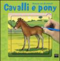 Cavalli e pony. Disegna con gli stencil