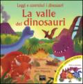 La valle dei dinosauri. Con gadget