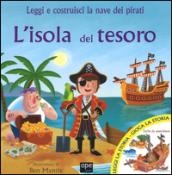 L'isola del tesoro. Con gadget