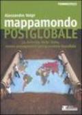 Mappamondo postglobale. La rivincita dello Stato, nuovo protagonista dell'economia globale