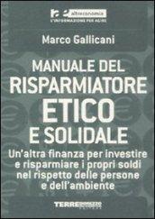 Manuale del risparmiatore etico e solidale