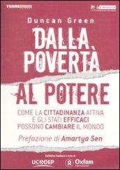 Dalla povertà al potere. Come la cittadinanza attiva e gli Stati efficaci possono cambiare il mondo