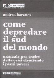 Come depredare il sud del mondo