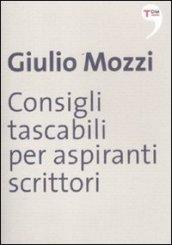 Consigli tascabili per aspiranti scrittori