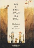 Sam e Dave scavano una buca