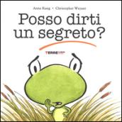 Posso dirti un segreto? Ediz. illustrata