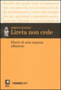 Lireta non cede. Diario di una ragazza albanese