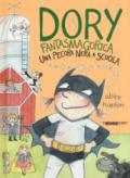 Una pecora nera a scuola. Dory fantasmagorica