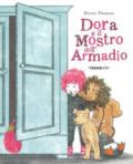 Dora e il mostro dell'armadio. Ediz. a colori