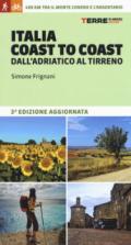 ITALIA COAST TO COAST DALL'ADRIATICO AL TIRRENO.