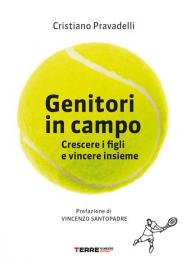 Genitori in campo. Crescere i figli e vincere insieme