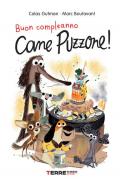 Buon compleanno Cane Puzzone!