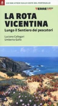 La Rota vicentina lungo il sentiero dei pescatori