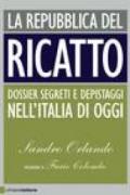 La Repubblica del ricatto