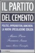 Il partito del cemento