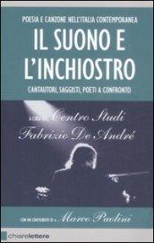 Il suono e l'inchiostro. Cantautori, saggisti, poeti a confronto