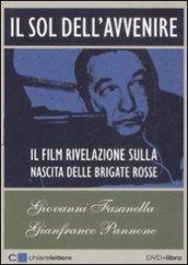 Il sol dell'avvenire. DVD. Con libro