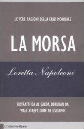 La morsa. Le vere ragioni della crisi mondiale