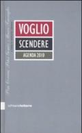 Voglio scendere. Agenda 2010