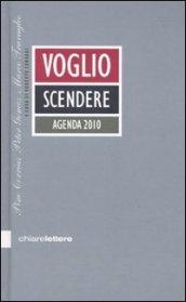 Voglio scendere. Agenda 2010