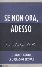 Se non ora, adesso. Le donne, i giovani, la liberazione sessuale