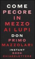 Come pecore in mezzo ai lupi