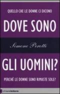 Dove sono gli uomini?