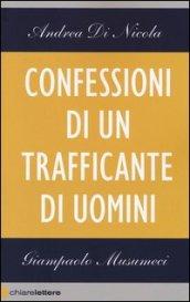 Confessioni di un trafficante di uomini