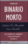 Binario morto. Lisbona-Kiev. Alla scoperta del Corridoio 5 e dell'alta velocità che non c'è