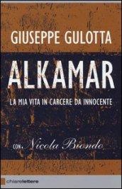 Alkamar: La mia vita in carcere da innocente