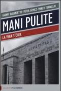 Mani pulite. La vera storia