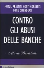 Contro gli abusi delle banche