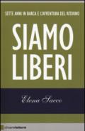 Siamo liberi