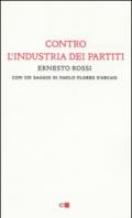 Contro l'industria dei partiti