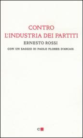 Contro l'industria dei partiti