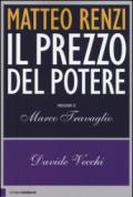 Matteo Renzi. Il prezzo del potere