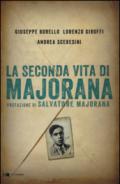 La seconda vita di Majorana