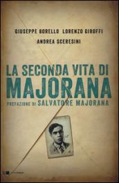La seconda vita di Majorana