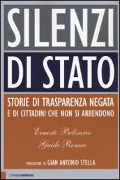 Silenzi di Stato. Storie di trasparenza negata e di cittadini che non si arrendono