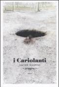 I cariolanti