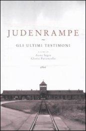 Judenrampe: Gli ultimi testimoni