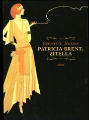 Patricia Brent, zitella