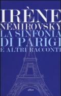 La sinfonia di Parigi e altri racconti
