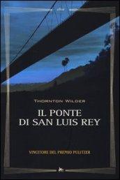 Il ponte di San Luis Rey