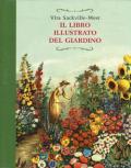 Il libro illustrato del giardino. Ediz. illustrata