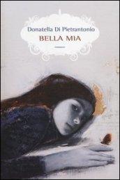 Bella mia.