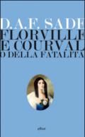 Florville e Courval o della fatalità