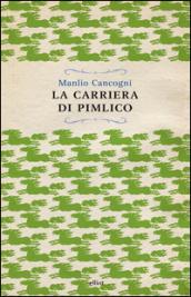 La carriera di Pimlico